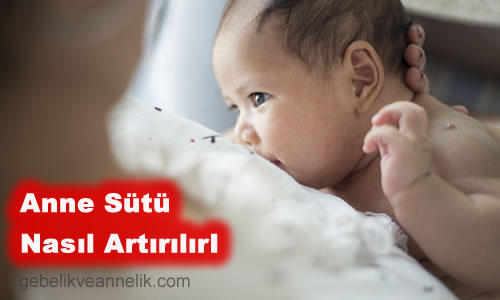 Anne Sütü Nasıl Artırılır