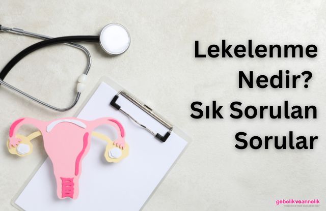 Lekelenme Nedir Hakkında Sık Sorulan Sorular