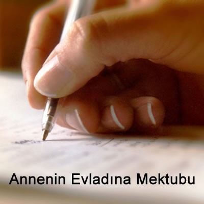  Annenin Çocuğuna Yazdığı Duygulandıran Mektup