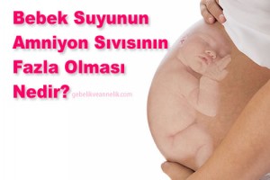 Bebek Suyunun Fazla Olması