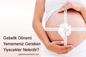 Gebelikte Yememeniz Gereken 9 Yiyecek