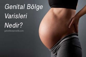 Genital Bölge Varisleri Nedir?